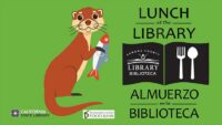 Lunch at the Library – June 8 – August 7, 2026